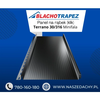 Blacha na rąbek Terrano 30/316 minifala od firmy Blachotrapez MAT ThyssenKrupp